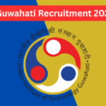 IIT Guwahati Recruitment 2025: Post-Doctoral Fellow & Senior Research Fellow Positions