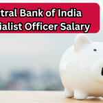 Central Bank of India Specialist Officer Salary