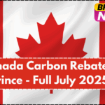 Canada Carbon Rebate by Province - Full July 2025 List