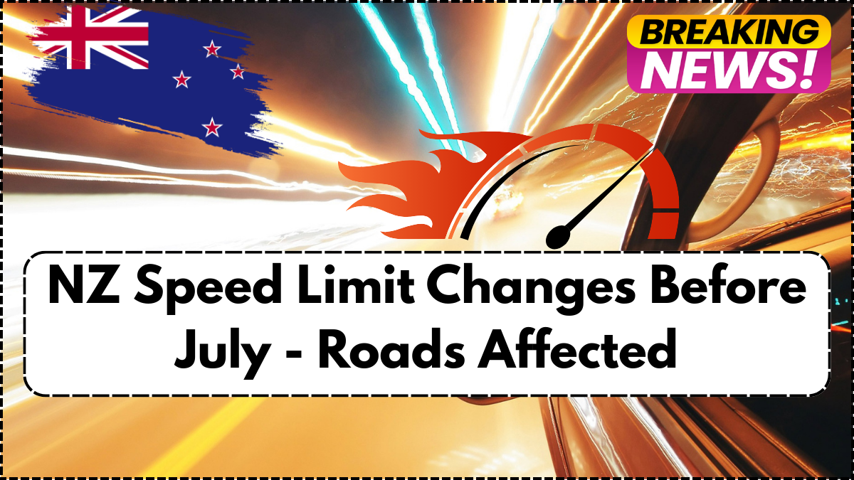 NZ Speed Limit Changes Before July - Roads Affected