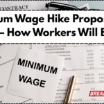 Minimum Wage Hike Proposed for 2025 – How Workers Will Benefit