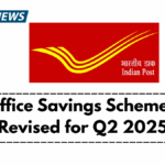 Post Office Savings Scheme Rates Revised for Q2 2025