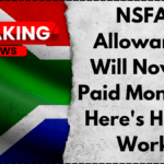 NSFAS Allowances Will Now Be Paid Monthly – Here's How It Works