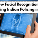 How Facial Recognition Is Changing Indian Policing in 2025