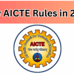 New AICTE Rules in 2025 – How Engineering Colleges in India Must Now Operate