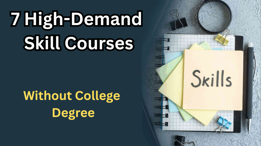 7 High-Demand Skill Courses in India That Don’t Require a College Degree