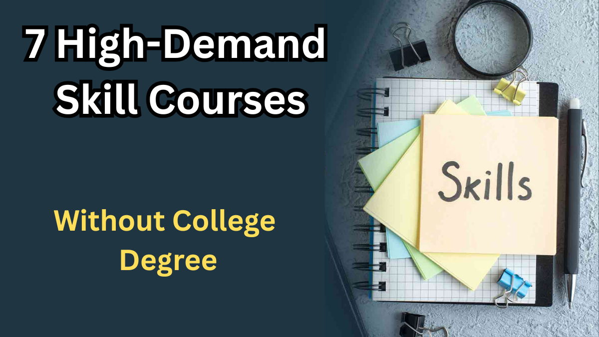 7 High-Demand Skill Courses in India That Don’t Require a College Degree