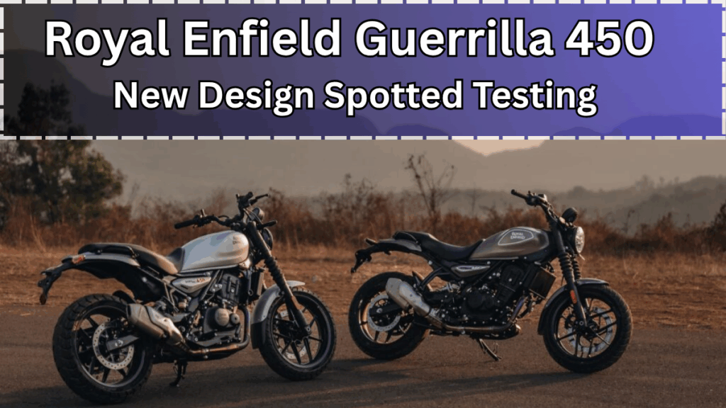 Royal Enfield Guerrilla 450 – New Design Spotted Testing